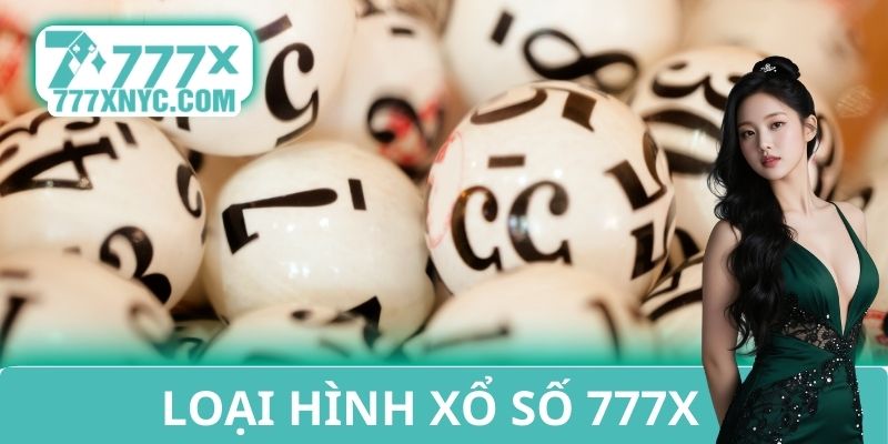 Loại hình xổ số 777X
