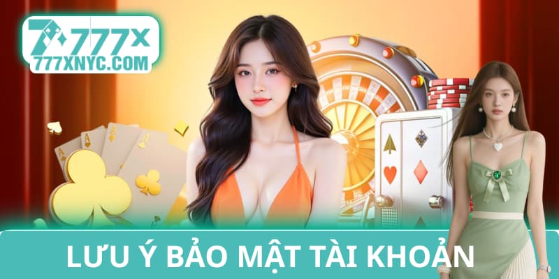 Lưu ý bảo mật tài khoản