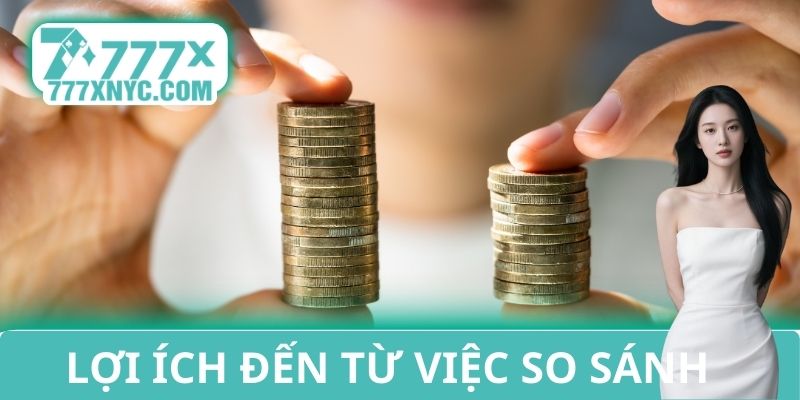 Lợi ích đến từ việc so sánh 777X và Kubet